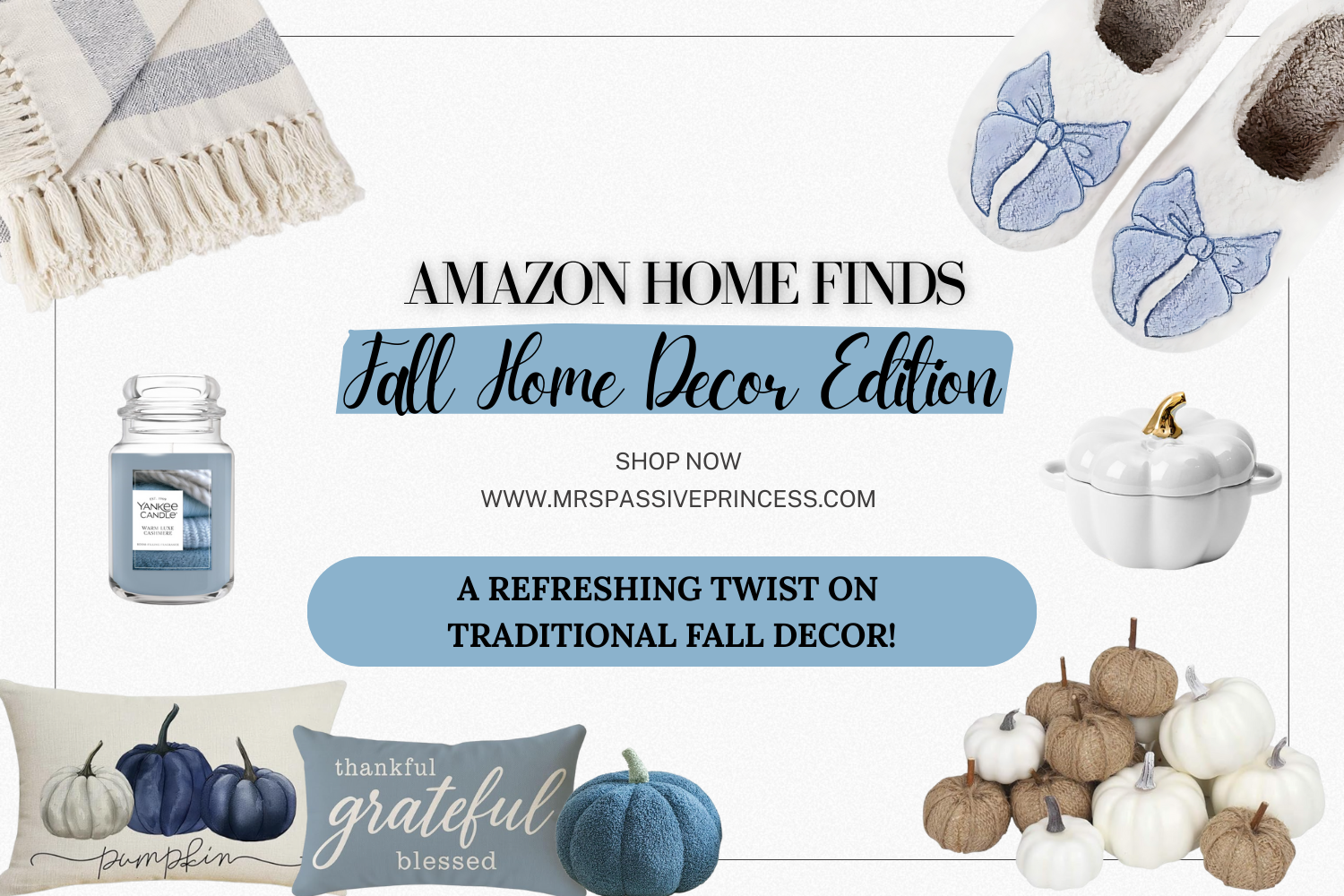 Blue Fall Home Decor Edition Blog Header